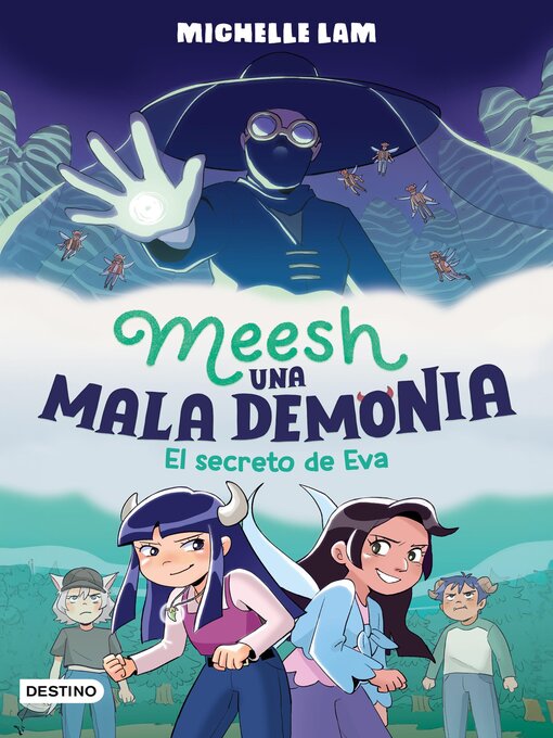 Title details for Meesh, una mala demonia 2. El secreto de Eva by Michelle Lam - Available